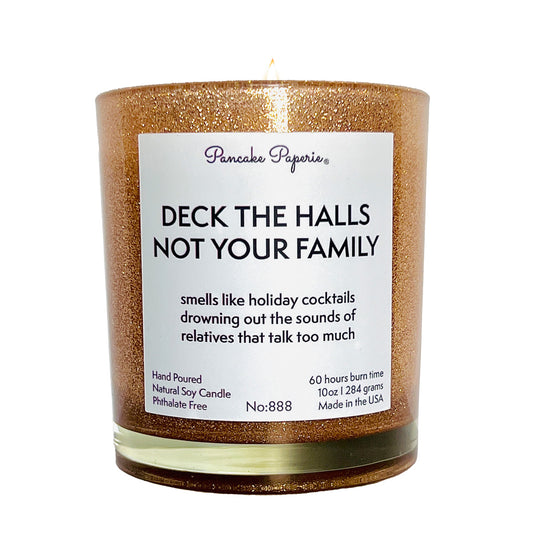 Deck The Halls Not Your Family